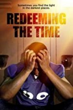 Watch Redeeming The Time Merdb