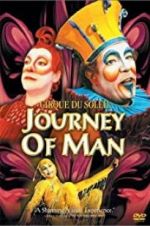 Watch Cirque du Soleil: Journey of Man Merdb