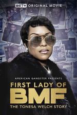 Watch First Lady of BMF: The Tonesa Welch Story Merdb