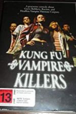 Watch Kung Fu Vampire Killers Merdb