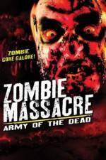 Watch Zombie Massacre: Army of the Dead Merdb