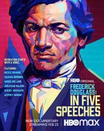 Watch Frederick Douglass: In Five Speeches Merdb
