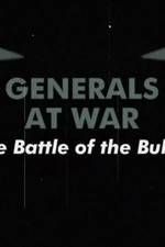 Watch National Geographic Generals At War: The Battle Of The Bulge Merdb