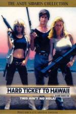 Watch Hard Ticket to Hawaii Merdb