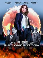 Watch The Rise of Sir Longbottom Merdb