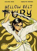 Watch Yellow Belt Fury (Short 2021) Merdb