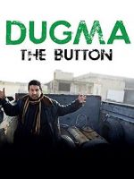 Watch Dugma: The Button Merdb