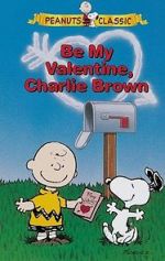 Watch Be My Valentine, Charlie Brown Merdb