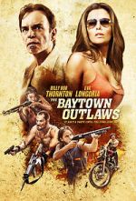 Watch The Baytown Outlaws Merdb