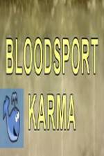 Watch Bloodsport Karma Merdb