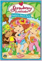 Watch Strawberry Shortcake: Seaberry Beach Party Merdb