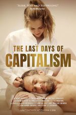 Watch The Last Days of Capitalism Merdb