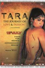 Watch Tara: The Journey of Love and Passion Merdb