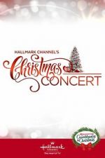 Watch Hallmark Channel\'s Christmas Concert (TV Special 2019) Merdb