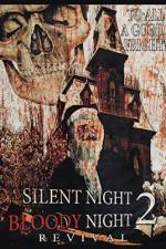 Watch Silent Night, Bloody Night 2: Revival Merdb