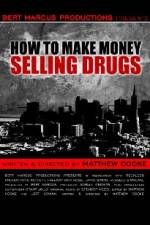 Watch How to Make Money Selling Drugs Merdb