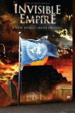 Watch Invisible Empire A New World Order Defined Merdb