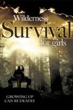 Watch Wilderness Survival for Girls Merdb