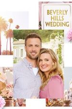 Watch Beverly Hills Wedding Merdb