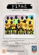 Watch Fixed: A Football Comedy Merdb