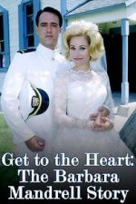 Watch Get to the Heart: The Barbara Mandrell Story Merdb
