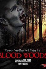 Watch Blood Woods Merdb