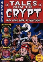 Watch Tales from the Crypt: From Comic Books to Television Merdb