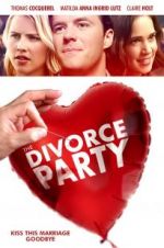 Watch The Divorce Party Merdb
