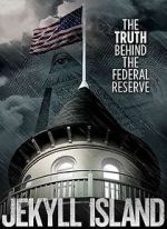 Watch Jekyll Island, The Truth Behind The Federal Reserve Merdb
