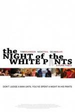 Watch The Night of the White Pants Merdb