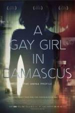 Watch A Gay Girl in Damascus: The Amina Profile Merdb
