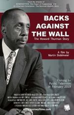 Watch Backs Against the Wall: The Howard Thurman Story Merdb