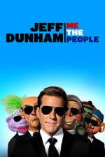 Watch Jeff Dunham: Me the People (TV Special 2022) Merdb