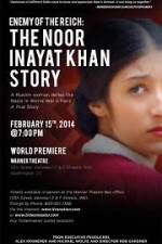Watch Enemy of the Reich: The Noor Inayat Khan Story Merdb