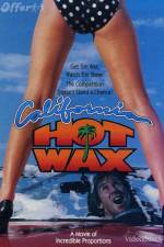 Watch California Hot Wax Merdb