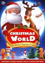 Watch Christmas World: The Bird\'s Christmas Carol Merdb