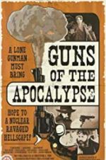 Watch Guns of the Apocalypse Merdb