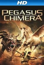 Watch Pegasus Vs. Chimera Merdb