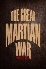Watch The Great Martian War Merdb