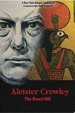 Watch Aleister Crowley The Beast 666 Merdb