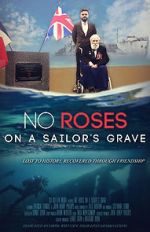 Watch No Roses on a Sailor\'s Grave Merdb