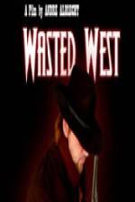 Watch Wasted West Merdb