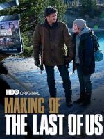 Watch Making of \'The Last of Us\' Merdb