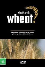Watch What\'s with Wheat? Merdb