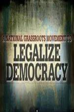 Watch Legalize Democracy Merdb