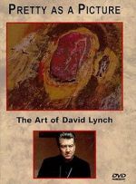 Watch Pretty as a Picture: The Art of David Lynch Merdb