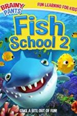 Watch Fish School 2 Merdb