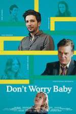 Watch Don't Worry Baby Merdb