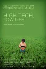 Watch High Tech Low Life Merdb