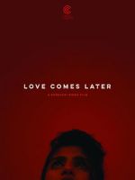 Watch Love Comes Later (Short 2015) Merdb